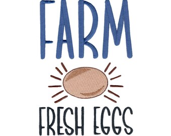 Farm Fresh Eggs - Machine Embroidery Design - 4x4 5x7 6x10 8x8 Sizes Included - Farmhouse Embroidery Design, Farm Saying Embroidery Design