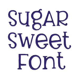 Sugar Sweet Machine  Embroidery Font 1, 1.25, 1.5, 1.75, 2 Inch Sizes Include BX Files Included