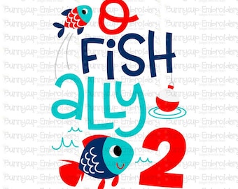 May include: A red and blue fish-themed birthday design with the text "Fish-ally 2" and two cartoon fish.