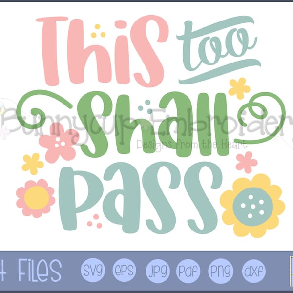 This Too Shall Pass SVG - Personal and Small Business Use - Religious Svg, Religious Saying Svg. Christian svg, Bible Quote svg