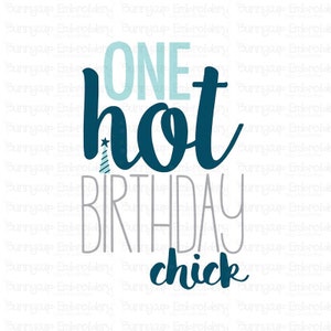 Grown Up Birthday - One Hot Birthday Chick -Clipart and SVG - Personal and Small Business Use
