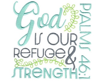 Psalms 46:1 God Is Our Refuge Embroidery Design - 4x4 5x7 6x10 8x8 Sizes - Bible Verse Embroidery Design, Scripture Embroidery Design