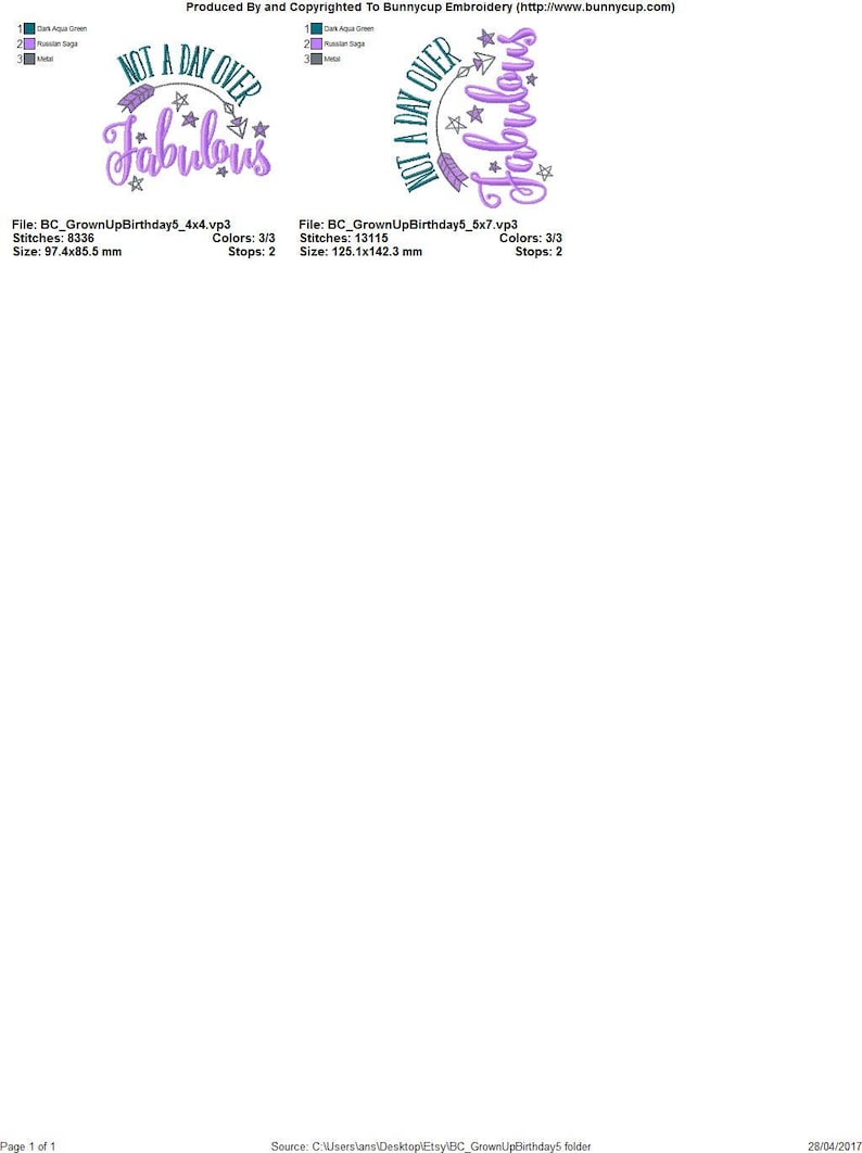 May include: Embroidered design with the text "Not a day over fabulous" in purple with a pink arrow and stars. The design is 9.74 inches by 8.55 inches.