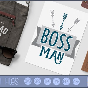 Boss Man - Uso personal y de pequeñas empresas - Día de los Padres svg, Papá svg, Padre svg