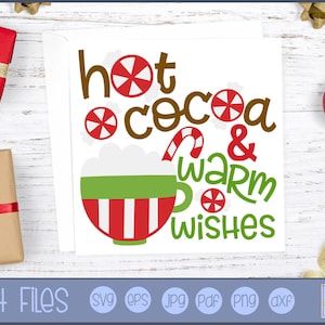 Heiße Kakao und warme Wünsche SVG - persönliche und kleine Unternehmen verwenden - Weihnachten sagen Svg, Weihnachten SVG, Weihnachten Grafik, Weihnachts-Design