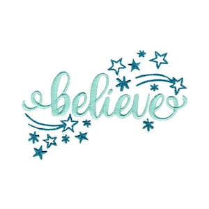 Believe - Machine Embroidery Design - 4x4 5x7 6x10 8x8 Sizes Included - Believe Embroidery Design, Illustrated Word Embroidery Design