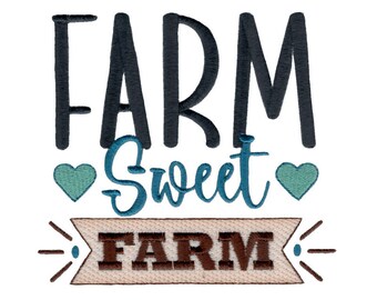 Farm Sweet Farm - Machine Embroidery Design - 4x4 5x7 6x10 Sizes Included - Farmhouse Embroidery Design, Farm House Saying Embroidery Design