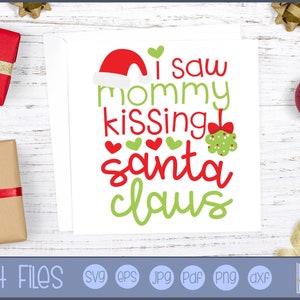 Eu vi a mamãe beijando o Papai Noel SVG - SVG e arquivo gráfico - Uso pessoal e em pequenas empresas - Conto de Natal SVG, Gráfico de Conto de Natal