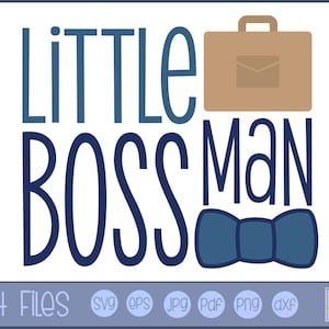 Little Boss Man SVG - Persoonlijk en klein zakelijk gebruik - Baby Svg, Baby Zeggen Svg, Baby Quote Svg, Schattige Baby Zeggen Svg