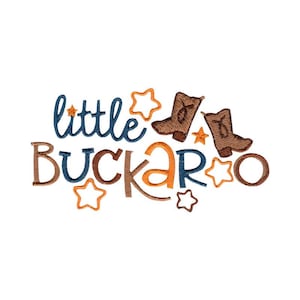 May include: Embroidered design featuring the text "little buckaroo" in blue, brown, and orange lettering. The design includes two brown cowboy boots and several orange stars.