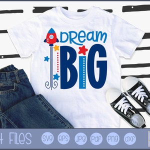 Dream Big SVG - Utilisation personnelle et petite entreprise - Space svg, Space svg, Space Saying svg, Rocket Ship svg