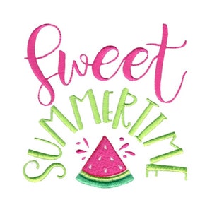 Sweet Summertime - 4x4 5x7 6x10 8x8 Sizes - Summer Embroidery Design, Summer Saying Embroidery Design, Watermelon Embroidery Design