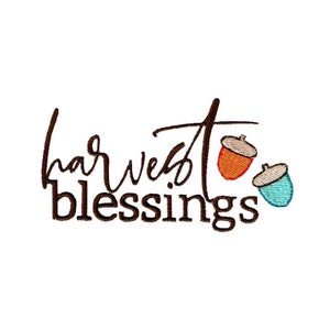 Harvest Blessings Embroidery Design - 4x4 5x7 6x10 8x8 Sizes Included - Fall Embroidery Design, Fall Saying Embroidery Design