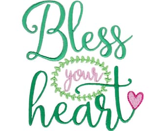 Może przedstawiać: Zielony haft z tekstem "Bless your heart" i różowym sercem.