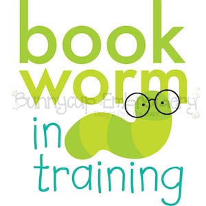 Bookworm In Training SVG - Clipart e arquivo SVG - Uso pessoal e em pequenas empresas - Biblioteca svg, Leitura svg, livro svg, escola svg