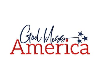 God Bless America Embroidery Design - 5x7 6x10 8x8 Sizes Included - Patriotic Embroidery Design, 4th of July Embroidery Design