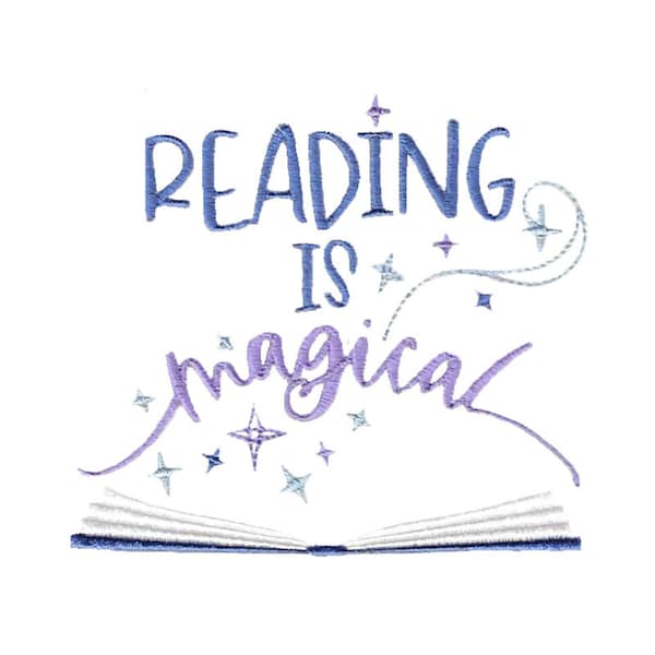 Reading Is Magical Embroidery Design - 4x4 5x7 6x10 8x8 Sizes Included - Reading Embroidery Design, Book Embroidery Design