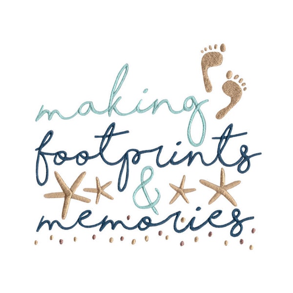 Making Footprints & Memories Embroidery Design - 4x4 5x7 6x10 8x8 Sizes Included - Beach Saying Embroidery Design, Beach Embroidery Design