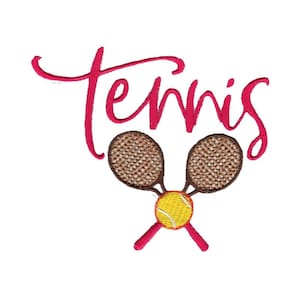 Tennis - Machine Embroidery Design - 4x4 5x7 6x10 8x8 Sizes - Tennis Embroidery Design, Tennis Saying Embroidery Design