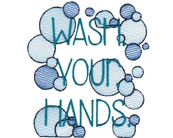 Wash Your Hands - Machine Embroidery Design - 4x4 5x7 6x10 8x8 Sizes Included - Home Embroidery Design, House Embroidery Design