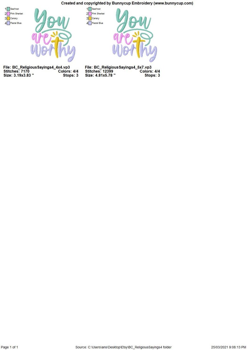 May include: A digital embroidery design featuring the text "You are worthy" in a colorful, whimsical font. The design is available in two sizes: 3.19 x 3.83 inches and 4.81 x 5.78 inches.