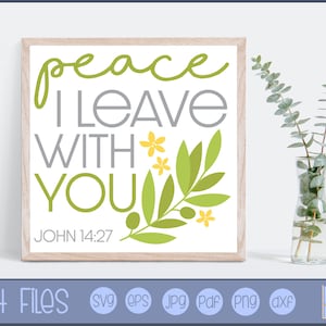 Johannes 14:27 Frieden lasse ich mit Ihnen SVG - SVG und Grafik-Datei - persönliche und kleine Unternehmen verwenden - Bibel Vers Svg, religiöse Svg