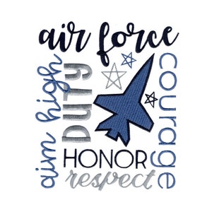 May include: A blue and silver embroidered design with the words "air force" and "duty, honor, courage, respect, aim high".