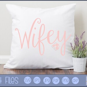 Wifey SVG - 個人および小規模ビジネスでの使用 - 結婚式 svg、結婚 svg、記念日 svg