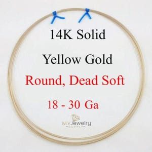 Alambre redondo de oro amarillo macizo de 14 quilates, muy blando (calibre 18-30)
