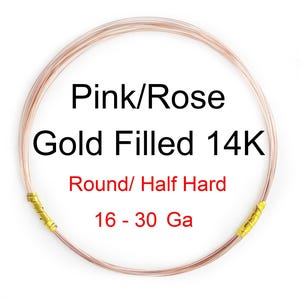 14K Rose Gold Filled Wire: Half Hard Round, 16-30 Gauge