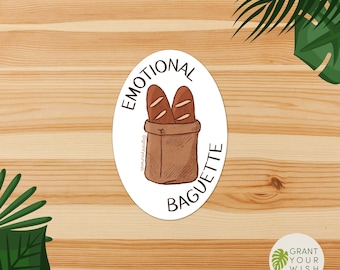 Emotional Baguette Sticker