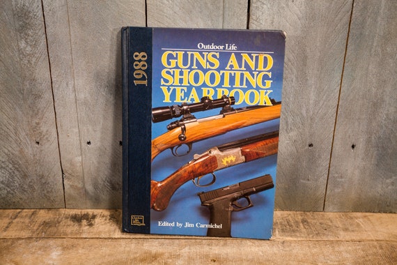 Vintage 1988 Outdoor Life Guns & Shooting Yearbook Cabin Hunting Man Cave Guns Ammo Advertising Jim Carmichel