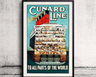 To all the parts of the world - Cunard line - Fine Art Giclée Poster Digital Wall art Illustration Print Decorative - SKU 0166