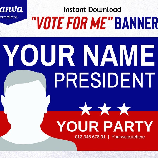 VOTE FOR ME Banner Canva Template Election Poster, United States of America Political Party Flyer, Election Campaign Lawn Sign, Voting Sign