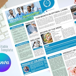 May include: A blue and white newsletter template with the title "Weekly Newsletter". The newsletter includes sections for news and updates, upcoming events, a person of the week, a recipe of the week, a mindful moment, a product of the month, and health tips.