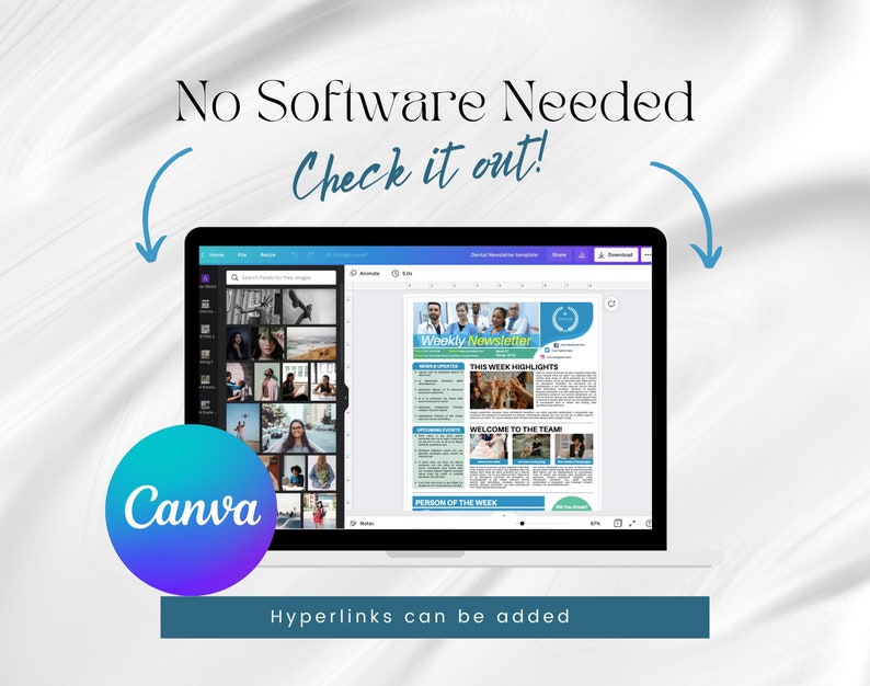 May include: A laptop screen displaying the Canva website with a weekly newsletter template open. The template is titled "Weekly Newsletter" and includes sections for news and updates, this week's highlights, welcome to the team, and person of the week. The text "No Software Needed" and "Check it out!" are displayed above the laptop screen.