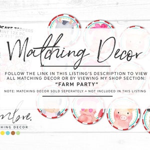 May include: Circular farm animal-themed cupcake toppers with a red and white border. The image includes illustrations of a cow, pig, and sheep. Text reads "Matching Decor" and "Farm Party".