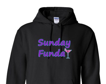 Sunday Funday Hoodie, Drinking Sweatshirt, Party Hoodie