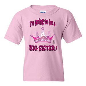 I&#39;m Going to be a Big Sister T-Shirt, Big Sister Announcement Shirt, New Baby Announcement Shirt, Cute Big Sister T-Shirt, Big Sis Shirt