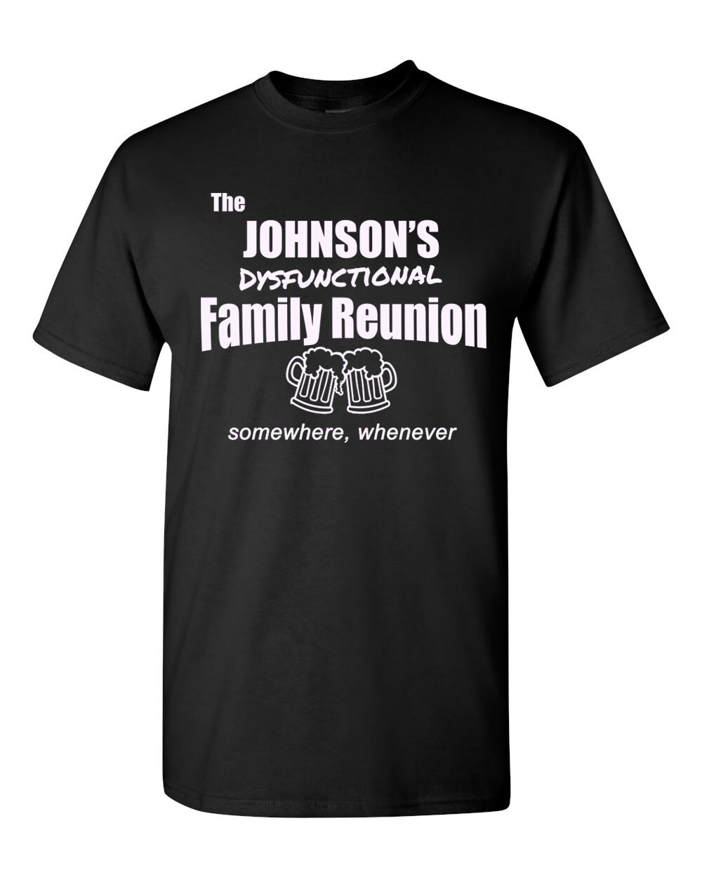 Custom Family Reunion Shirts, Funny Family Reunion Shirt, Dysfunctional