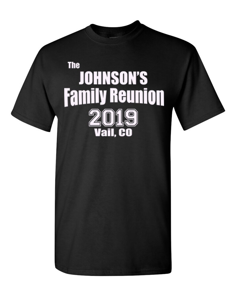 Custom Family Reunion Shirts Make Family Reunion Shirts - Etsy