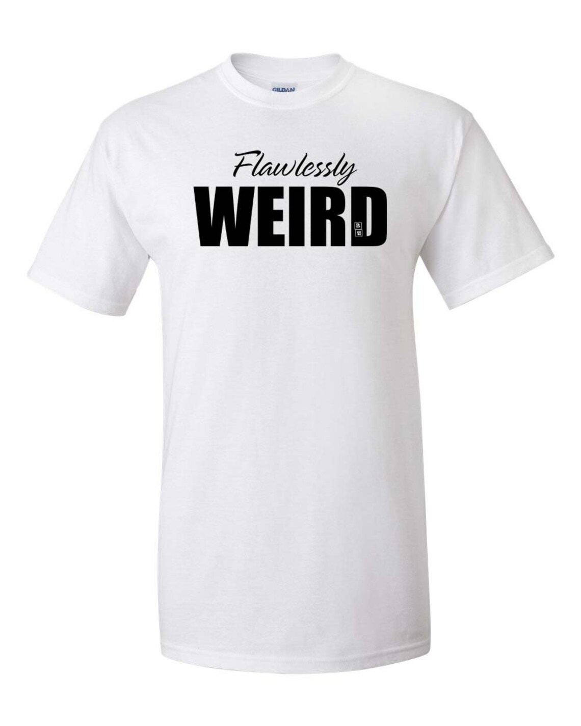 Flawlessly Weird Shirt Weird Tshirt Funny Weird Shirt Etsy Canada
