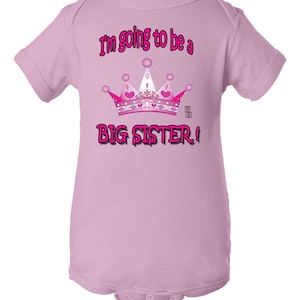 I&#39;m Going to be a Big Sister Bodysuit, Big Sister Announcement Shirt, Big Sister Onesie