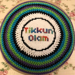 Tikkun olam kippah repair the world yarmulke Bat Anusim Hand crocheted  and cross stitched all cotton any colors.
