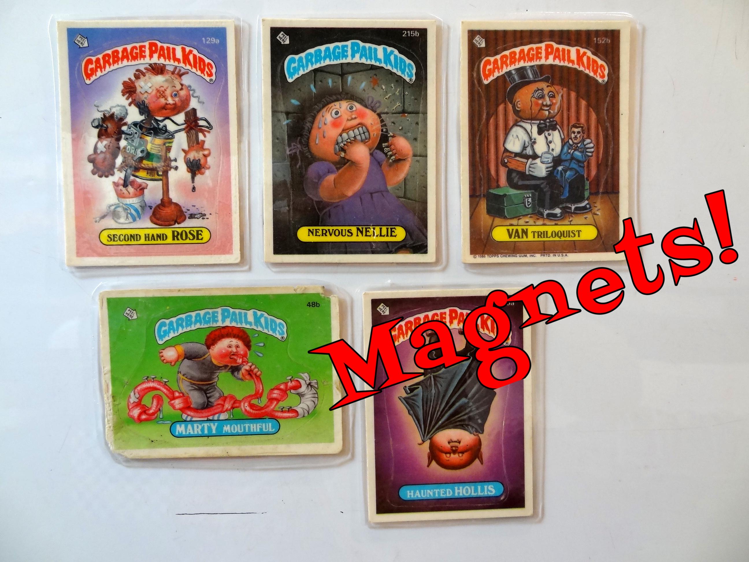 Garbage Pail Kids Magnets (set of 5) Nervous Nellie, Marty Mouthful, Haunted Hollis, Second Hand Rose, Van Triloquist