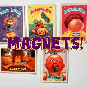 Garbage Pail Kids Magnets (set of 5) Warmin&#39; Norman, Hurt Curt, Cheeky Charles, Bare Barry, Shut Up Shirley