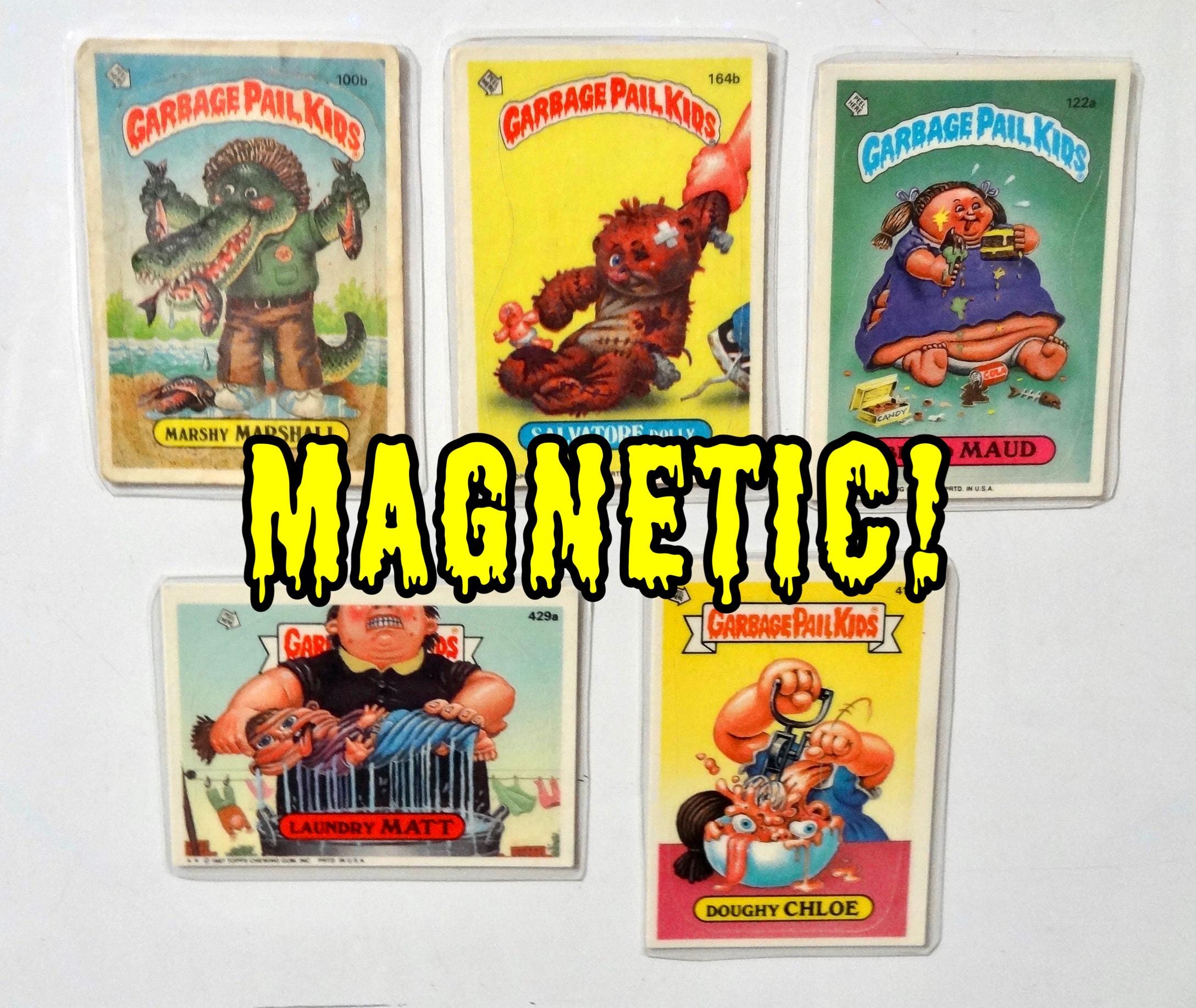 Garbage Pail Kids Magnets (set of 5) Doughy Chloe, Salvatore Dolly, Broad Maud, Marshy Marshall, Laundry Matt