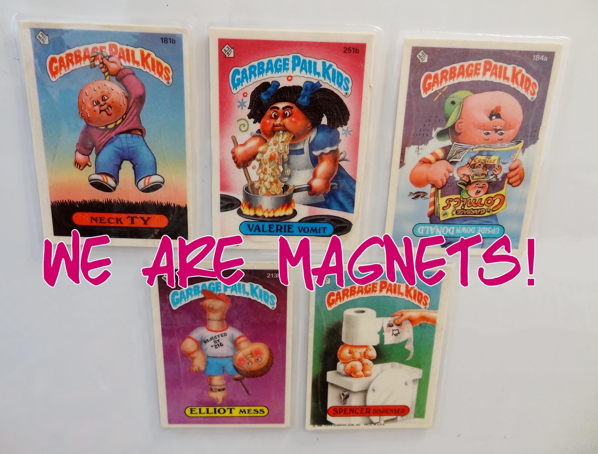 Garbage Pail Kids Magnets (set of 5) Neck Ty, Valerie Vomit, Elliot Mess, Spencer Dispenser, Upside Down Donald