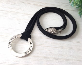 Inhale Exhale Necklace, Exhale Inhale Bracelet, Custom Medallion, Black Cord, Relaxation Necklace, Gift for Teacher Breathe Yoga Gift Repeat