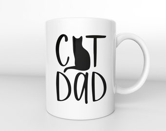 Cat Dad Mug; 11oz. Mug; Cat Mug; Cat Gifts for Him; Cat Gifts for Men; Gifts for Cat Lovers; Cat Themed Mug; Cat Drinkware